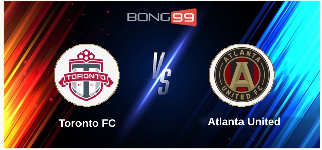 Toronto FC vs Atlanta United